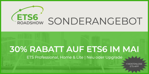 Sparen Sie 30% auf eine ETS6-Lizenz im Mai