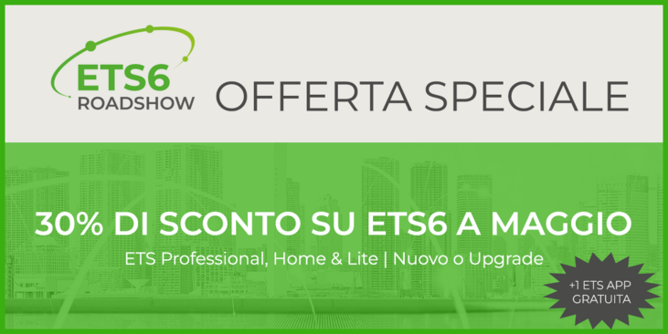 Risparmiate il 30% su una licenza ETS6 a maggio