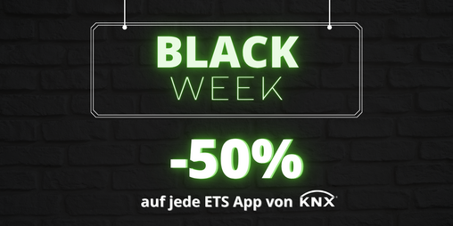 Black Week ETS Apps Special Erhalten: Sie 50 % Rabatt auf jede ETS App von KNX