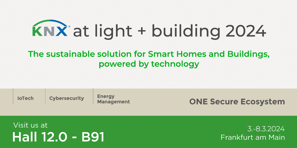 KNX auf der Light + Building 2024:  Die nachhaltige Lösung für intelligente Häuser und Gebäude im Rampenlicht!