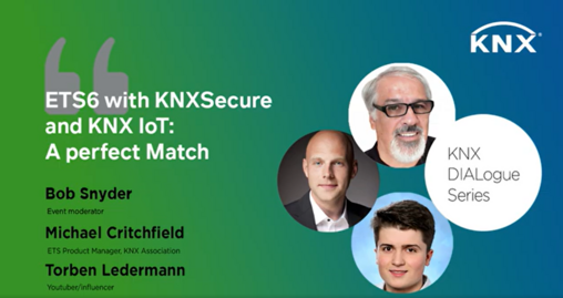 ETS6 met KNX Secure en KNX IoT: Een perfecte match!
