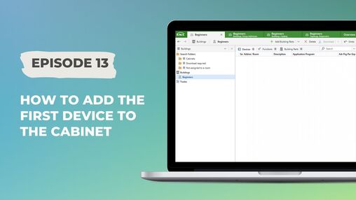 ETS for beginners Episode 13 - Add Devices in the Cabinet