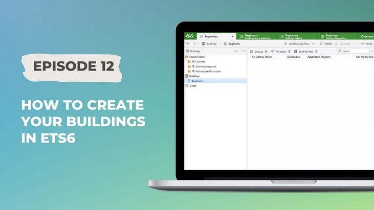 ETS for beginners Episode 12 - How to create your Building in ETS6