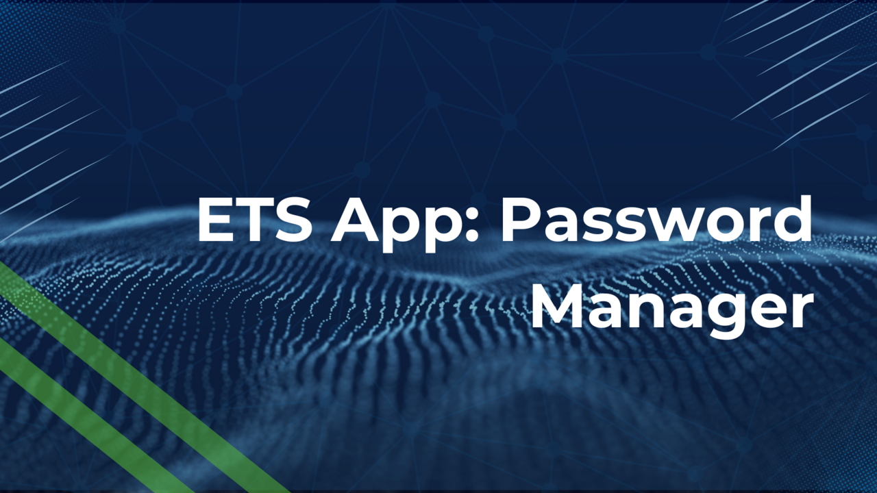 ETS App : Gestionnaire de mots de passe